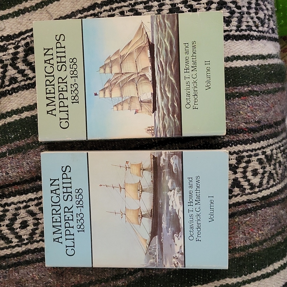 American Clipper Ships 1833 to 1858 Vol 1 and Vol 2 Books